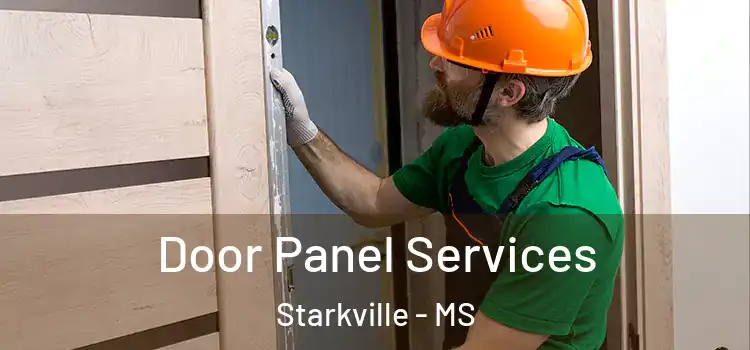 Door Panel Services Starkville - MS